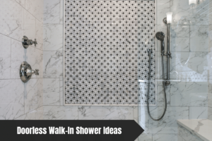 Doorless Walk-In Shower Ideas