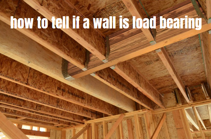 How to Tell If a Wall Is Load Bearing